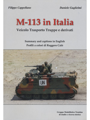 M-113 in Italia. Veicolo Tr...