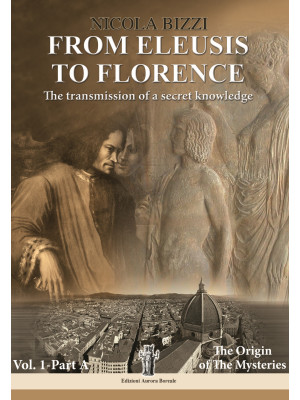 From Eleusis to Florence: t...