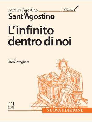 Sant'Agostino. L'infinito d...