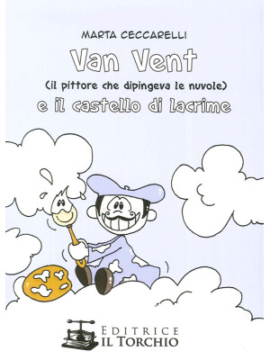Van Vent (Il Pittore che di...