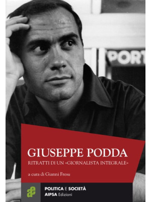Giuseppe Podda. Ritratti di...