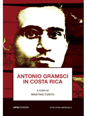 Antonio Gramsci in Costa Rica