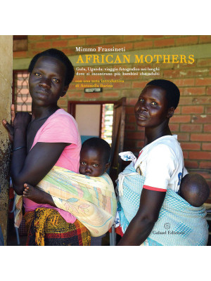 African mothers. Gulu, Ugan...