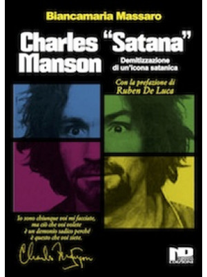 Charles «Satana» Manson. De...