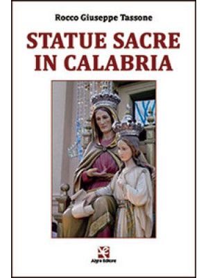 Statue sacre in Calabria. E...