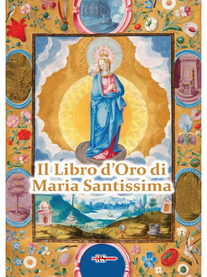 Il Libro d'Oro di Maria San...