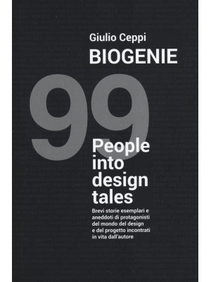 Biogenie. 99 people into de...