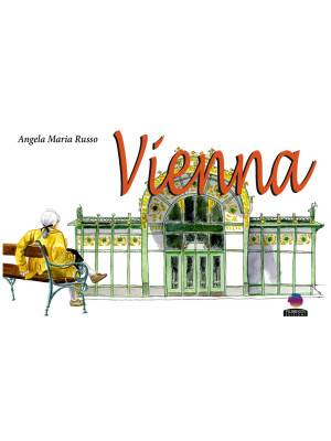 Vienna. Ediz. a colori