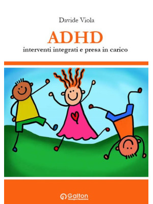 ADHD. Interventi integrati ...