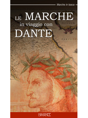 Le Marche in viaggio con Dante