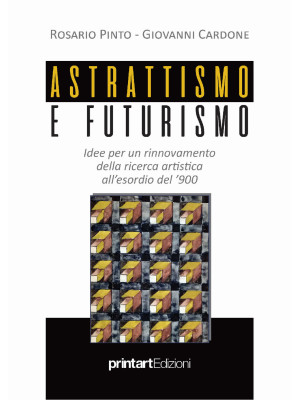 Astrattismo e Futurismo. Id...