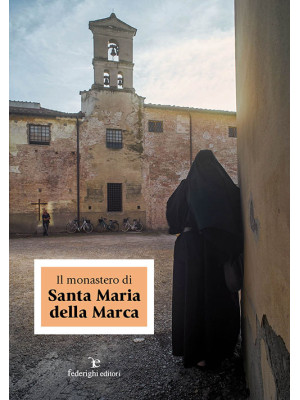 Il monastero di Santa Maria...