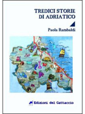 Tredici storie di Adriatico