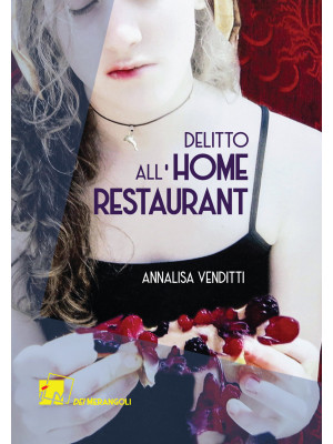 Delitto all'Home Restaurant...