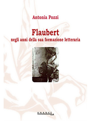 Flaubert negli anni della s...
