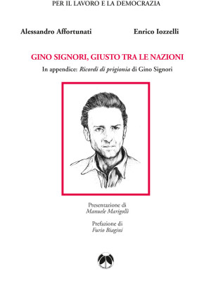 Gino Signori, Giusto tra le...