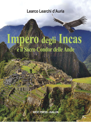 Impero degli Incas. Il sacr...