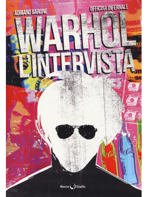 Warhol. L'intervista