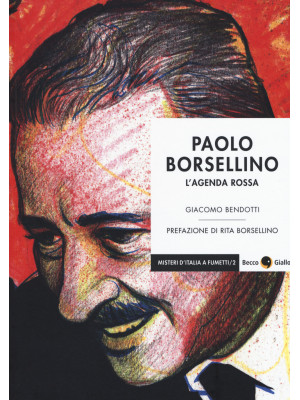 Paolo Borsellino. L'agenda ...