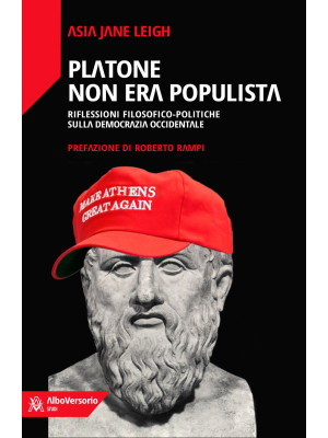 Platone non era populista. ...