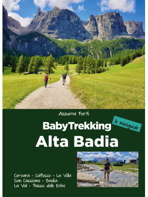 BabyTrekking. Alta Badia. C...