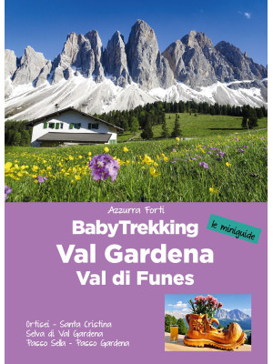 BabyTrekking in Val Gardena...