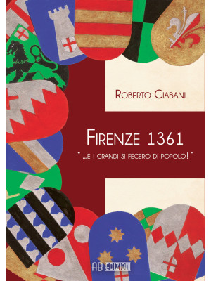 Firenze 1361 « ... e i gran...