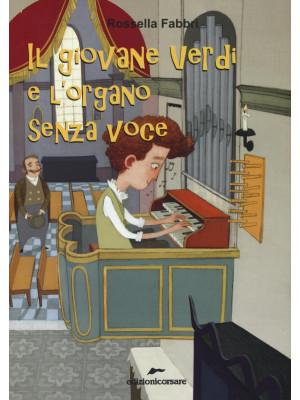 Il giovane Verdi e l'organo...
