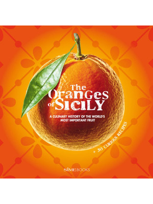 The oranges of Sicily. A cu...