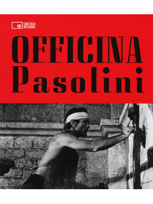 Officina Pasolini. Catalogo...