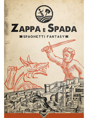 Zappa e Spada. Spaghetti fa...