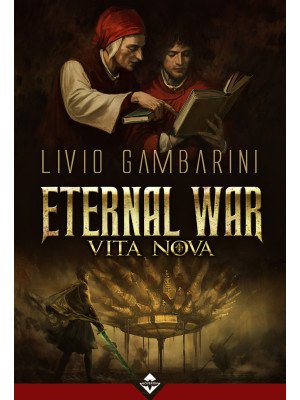 Vita Nova. Eternal war. Vol. 2