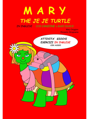 Mary the Je Je turtle. Atti...