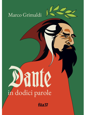 Dante in dodici parole