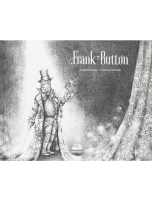 Frank Button. Ediz. illustrata