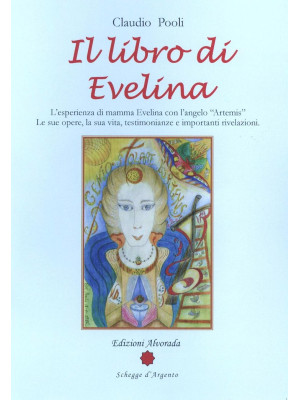 Il libro di Evelina. L'espe...