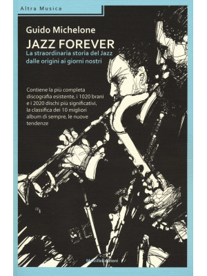Jazz forever. La straordina...