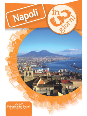 Napoli in 3 giorni