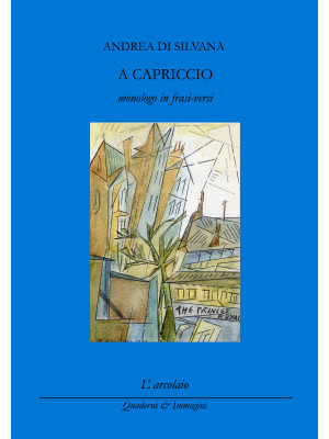 A capriccio (monologo in fr...