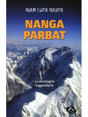Nanga Parbat. La montagna l...