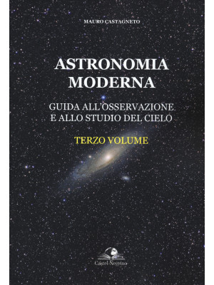 Astronomia moderna. Vol. 3:...