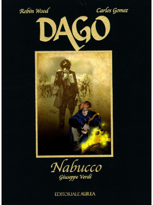 Nabucco. Giuseppe Verdi. Dago