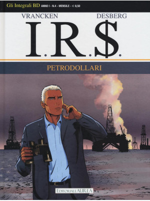 Petrodollari. I.R.$.. Vol. 4