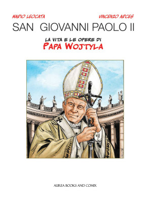 San Giovanni Paolo II. La v...