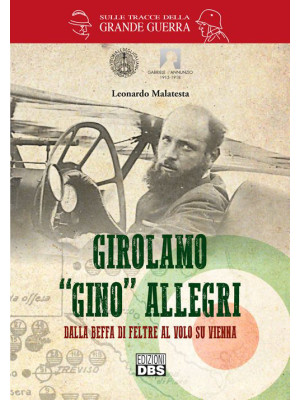 Girolamo «Gino» Allegri. Da...