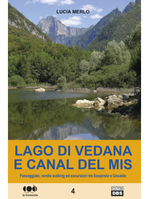 Lago di Vedana e canal del ...