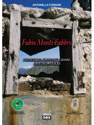 Fabio Monti Fabbro. Volonta...