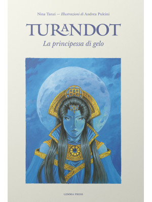 Turandot, la principessa di...