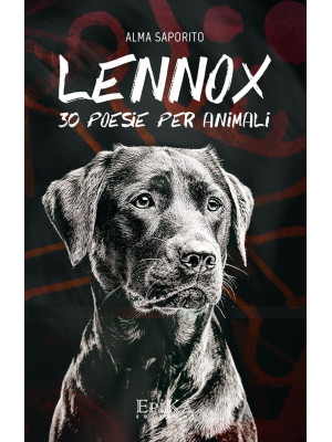 Lennox. 30 poesie per animali