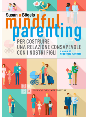 Mindful parenting. Per cost...
